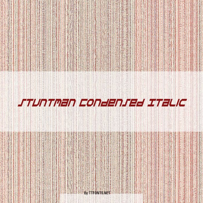 Stuntman Condensed Italic example